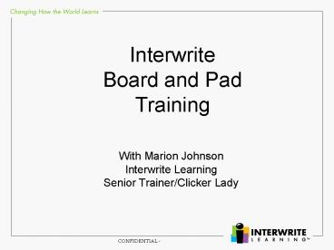 Interwrite Board and Pad Training