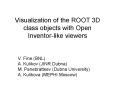 Visualization of the ROOT 3D class objects with Open Inventorlike viewers PowerPoint PPT Presentation