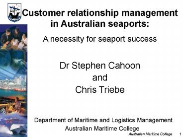 Customer relationship management in Australian seaports: