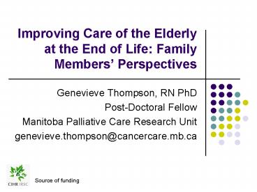 Improving Care of the Elderly at the End of Life: Family Members Perspectives