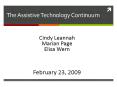 The Assistive Technology Continuum PowerPoint PPT Presentation
