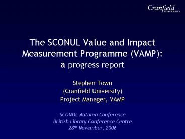 The SCONUL Value and Impact Measurement Programme VAMP: a progress report