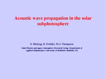 Acoustic wave propagation in the solar subphotosphere