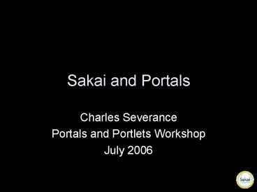Sakai and Portals