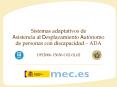 Sistemas adaptativos de Asistencia al Desplazamiento Autnomo de personas con discapacidad ADA DPI200 PowerPoint PPT Presentation
