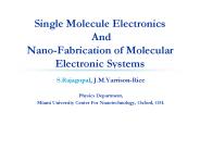 Single Molecule Electronics And Nano-Fabrication of Molecular Electronic Systems