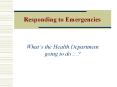 Responding to Emergencies PowerPoint PPT Presentation