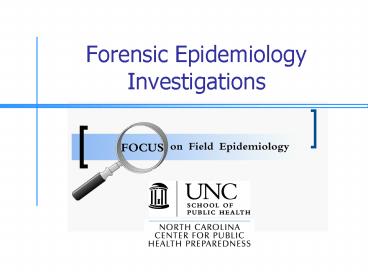 Forensic Epidemiology Investigations