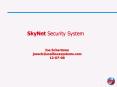 SkyNet Security System PowerPoint PPT Presentation