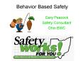 Behavior Based Safety PowerPoint PPT Presentation