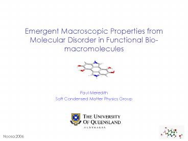 Emergent Macroscopic Properties from Molecular Disorder in Functional Biomacromolecules