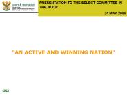PRESENTATION TO THE SELECT COMMITTEE IN THE NCOP