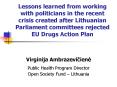Lessons learned from working with politicians in the recent crisis created after Lithuanian Parliame PowerPoint PPT Presentation