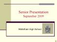 Senior Presentation September 2009 PowerPoint PPT Presentation