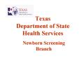 Texas Department of State Health Services PowerPoint PPT Presentation
