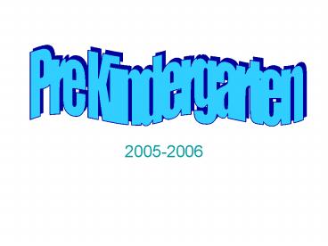 Pre Kindergarten