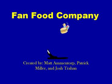 Fan Food Company