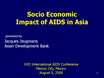 Socio Economic Impact of AIDS in Asia