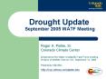 Drought Update September 2005 WATF Meeting PowerPoint PPT Presentation