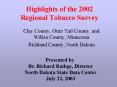 Highlights of the 2002 Regional Tobacco Survey PowerPoint PPT Presentation