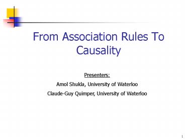 From Association Rules To Causality