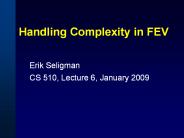 Handling Complexity in FEV
