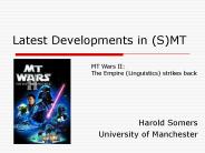 Latest Developments in SMT