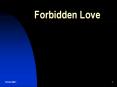 Forbidden Love PowerPoint PPT Presentation