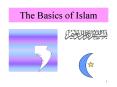 The Basics of Islam PowerPoint PPT Presentation