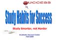 Study Smarter, not Harder PowerPoint PPT Presentation