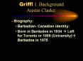 Griff! I. Background Austin Clarke: PowerPoint PPT Presentation