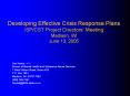 Developing Effective Crisis Response Plans ISPCST Project Directors Meeting Madison, WI June 13, 200 PowerPoint PPT Presentation