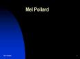 Mel Pollard PowerPoint PPT Presentation