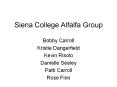 Siena%20College%20Alfalfa%20Group PowerPoint PPT Presentation