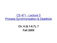 CS 471 Lecture 3 Process Synchronization