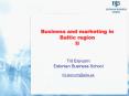 Business and marketing in Baltic region II PowerPoint PPT Presentation