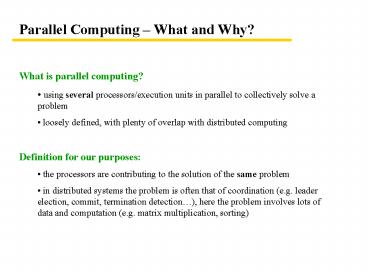 Parallel Computing What and Why presentation | free to view