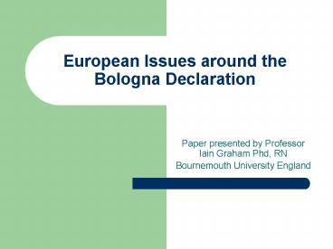 European Issues around the Bologna Declaration