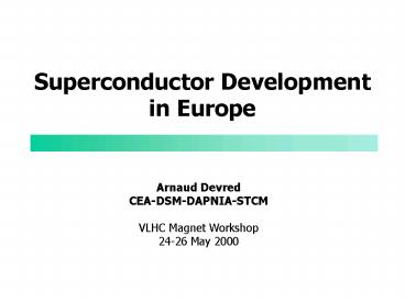 Superconductor Development in Europe