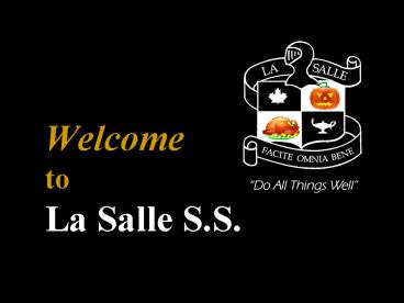 Welcome to La Salle S'S'
