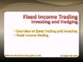 Fixed Income Trading PowerPoint PPT Presentation