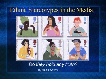 Ethnic Stereotypes in the Media