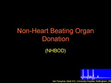 NonHeart Beating Organ Donation