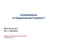 Centralisation or Departmental Freedom? PowerPoint PPT Presentation