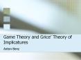 Game Theory and Grice PowerPoint PPT Presentation
