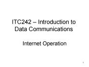 ITC242 Introduction to Data Communications Internet Operation