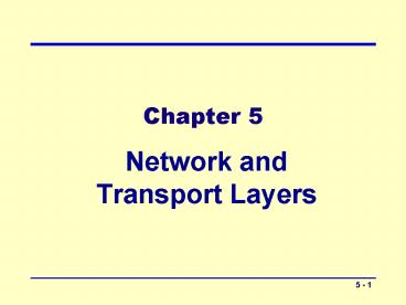 Network and Transport Layers