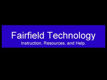 Fairfield Technology