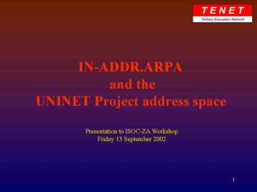 INADDR'ARPA and the UNINET Project address space