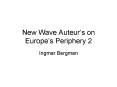 New Wave Auteurs on Europes Periphery 2